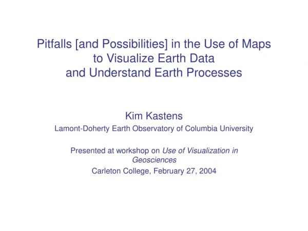 Kim Kastens Lamont-Doherty Earth Observatory of Columbia University
