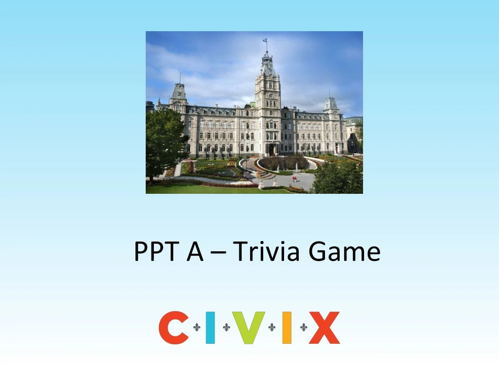 ppt a trivia game