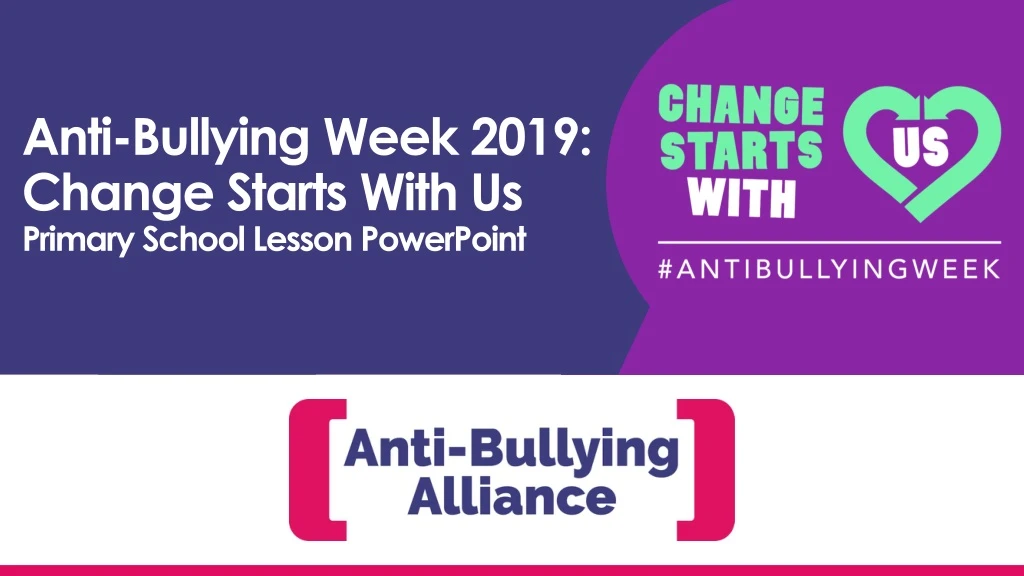 anti bullying week 2019 change starts with us primary school lesson powerpoint
