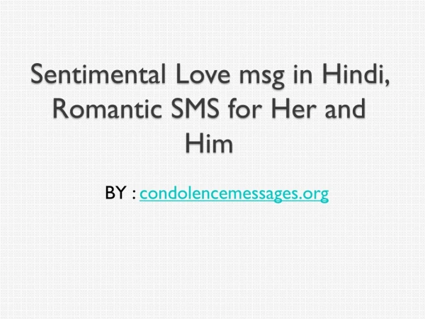 Sentimental Love msg in Hindi, Romantic SMS for Her and Him