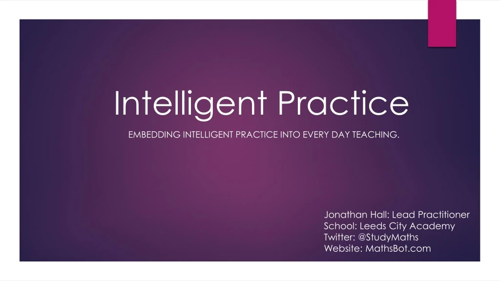 intelligent practice