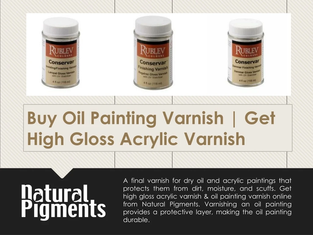 buy oil painting varnish get high gloss acrylic varnish
