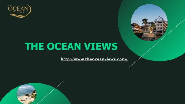the ocean views