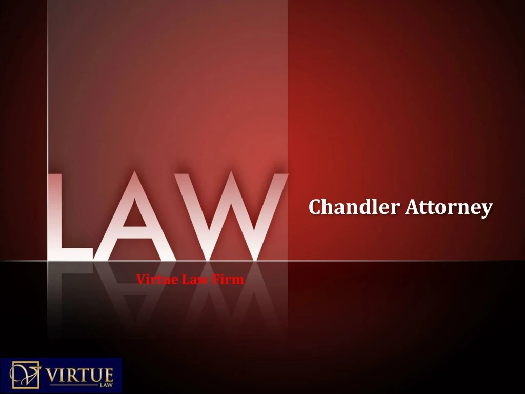 chandler attorney