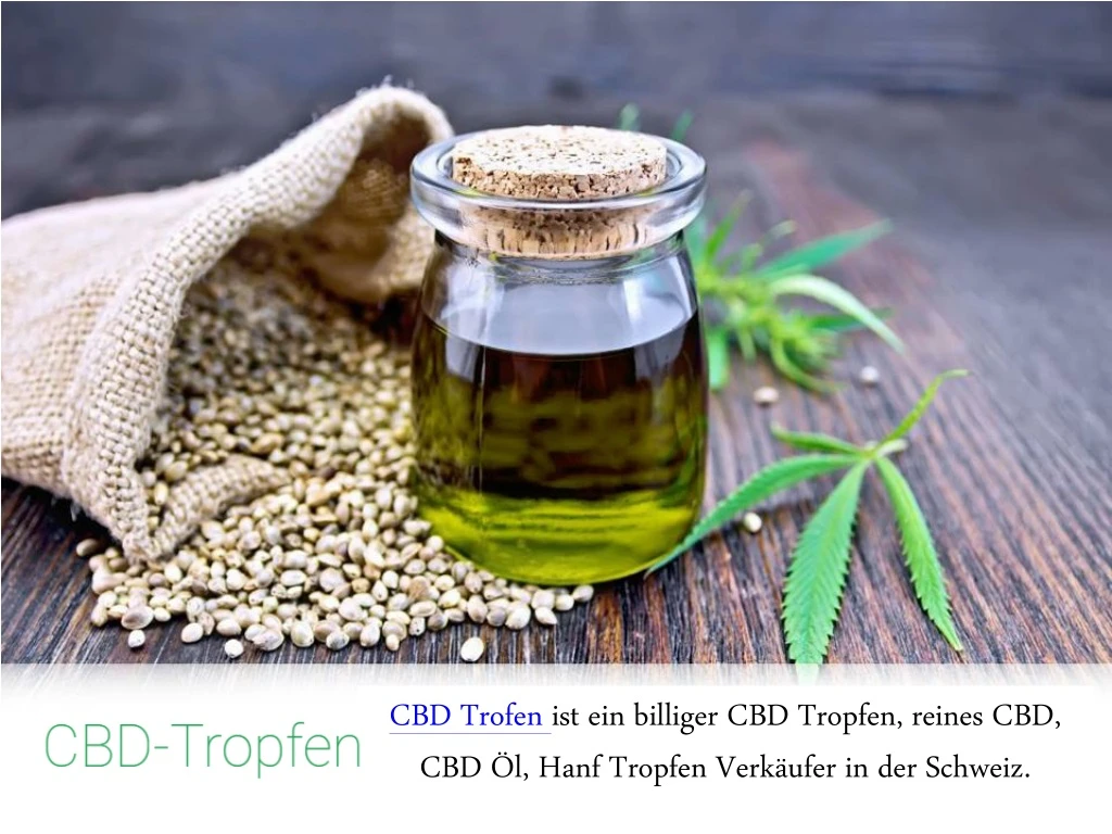 cbd trofen ist ein billiger cbd tropfen reines