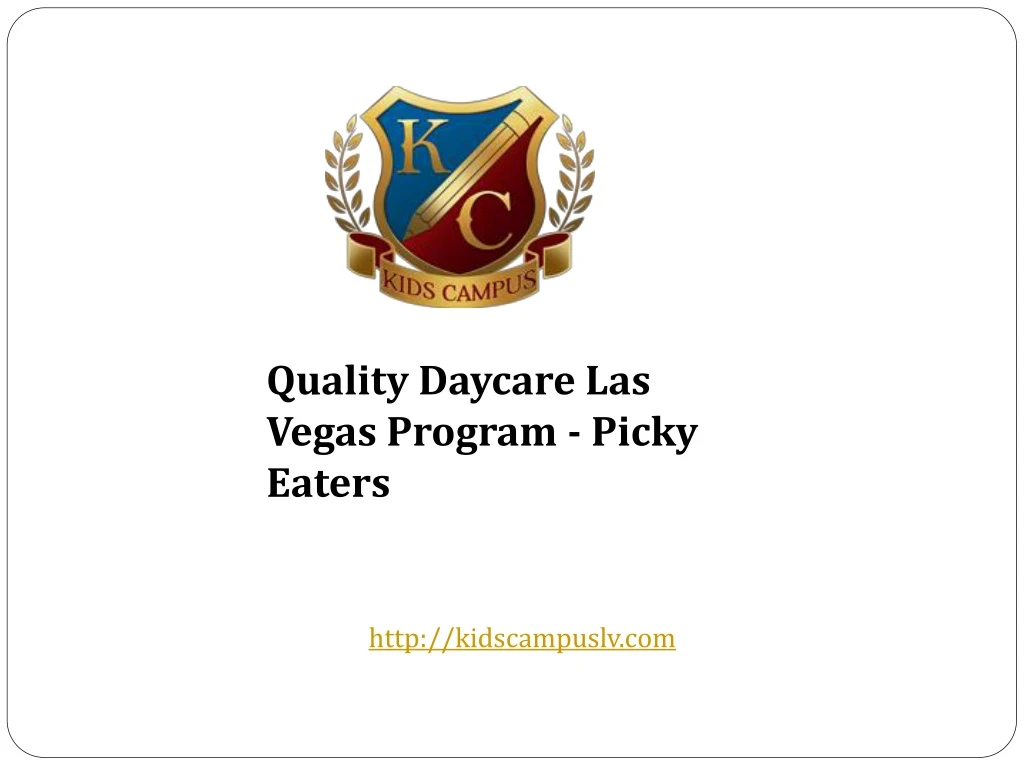 quality daycare las vegas program picky eaters