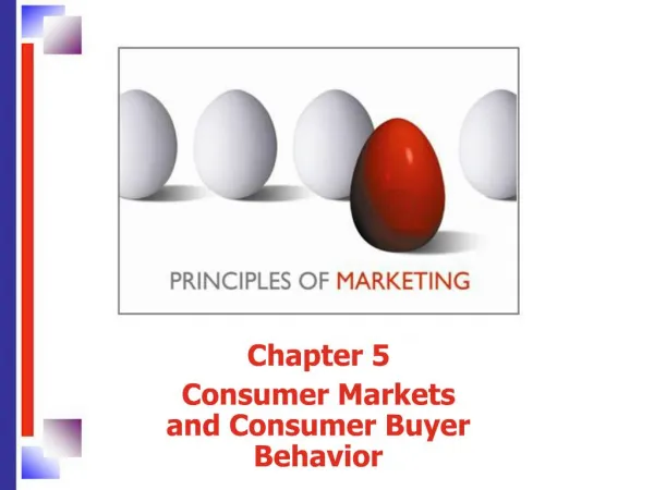 Chapter 5 Consumer Markets and Consumer Buyer Behavior