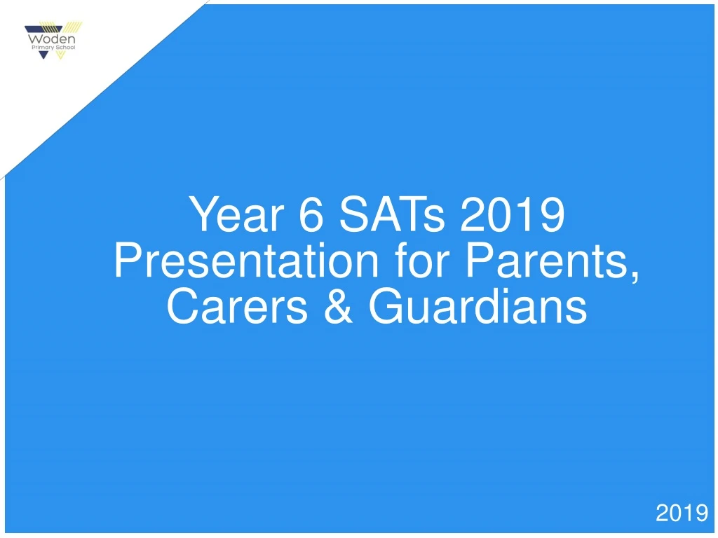 year 6 sats 2019 presentation for parents carers