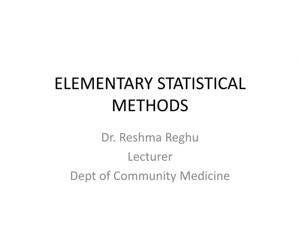 ELEMENTARY STATISTICAL METHODS