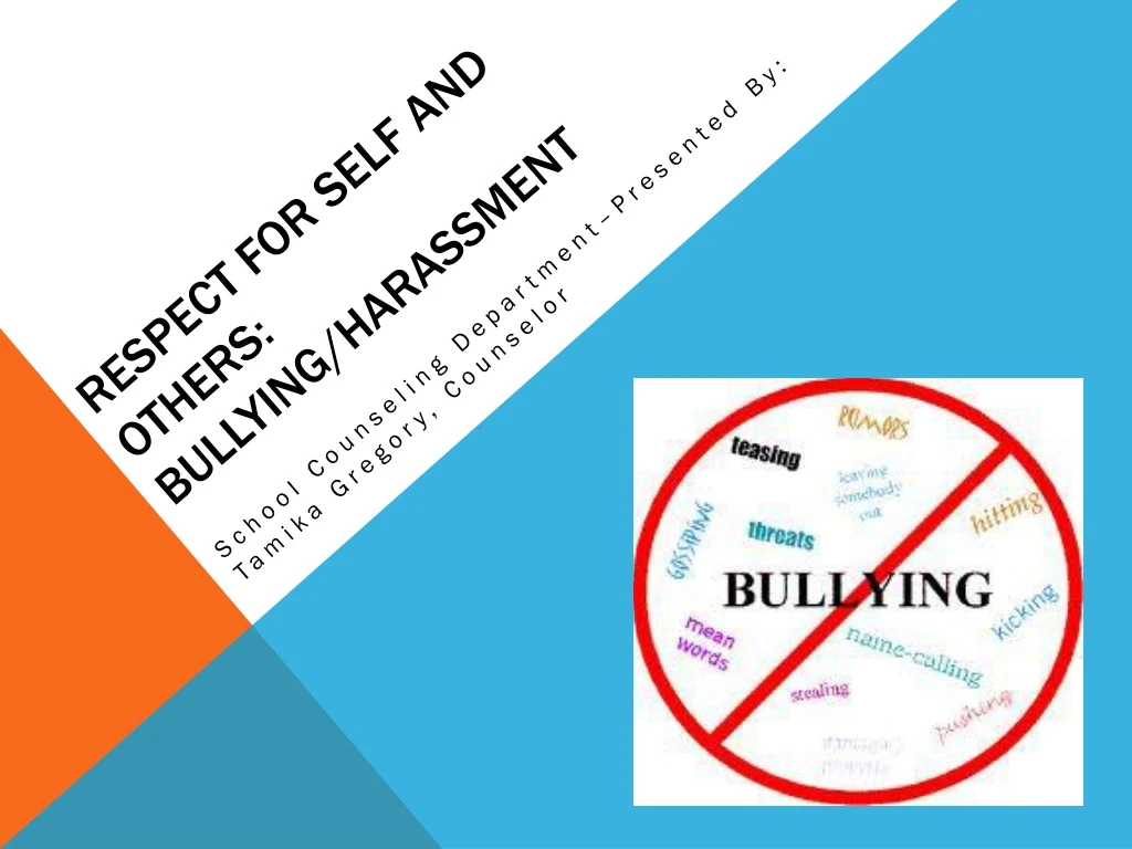 respect for self and others bullying harassment