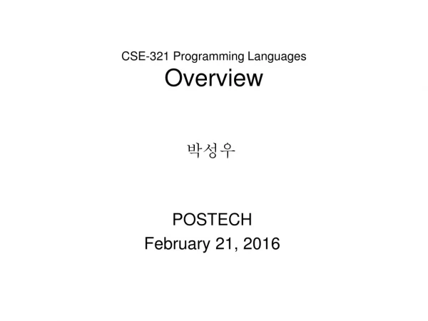 CSE-321 Programming Languages Overview