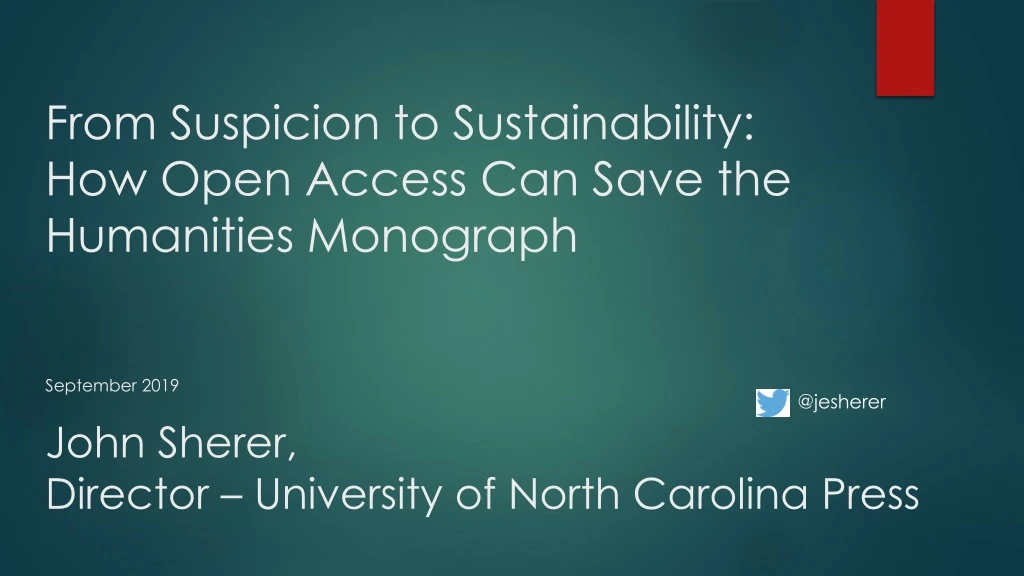 from suspicion to sustainability how open access