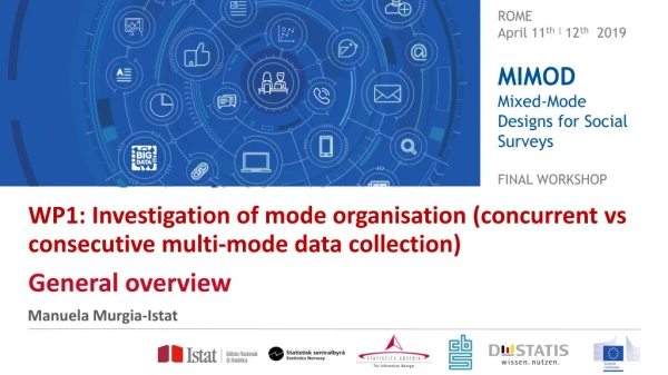 WP1: Investigation of mode organisation (concurrent vs consecutive multi-mode data collection)