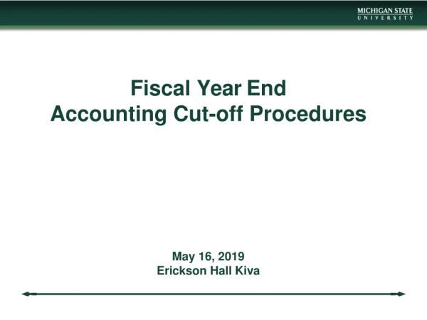 Fiscal Year End Accounting Cut-off Procedures