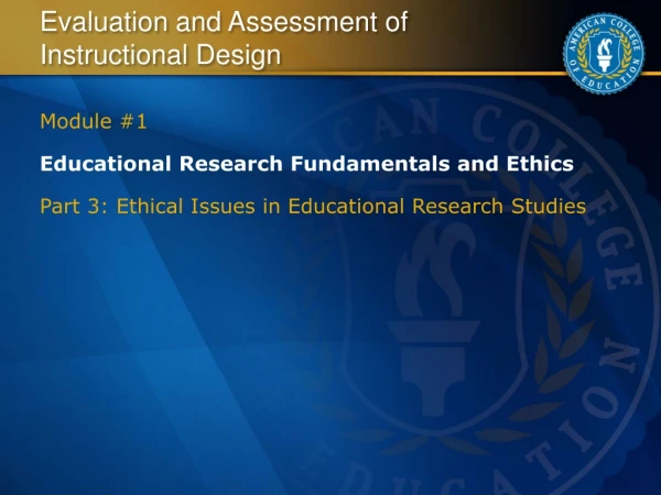 Evaluation and Assessment of Instructional Design