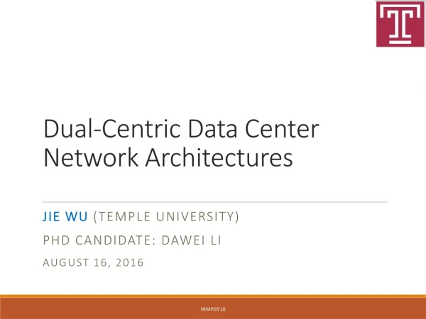 Dual-Centric Data Center Network Architectures