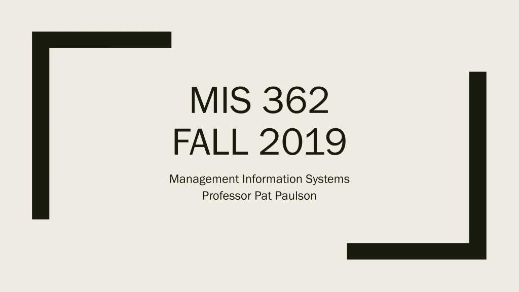 mis 362 fall 2019