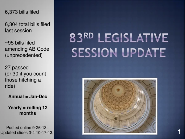 83 rd Legislative Session Update