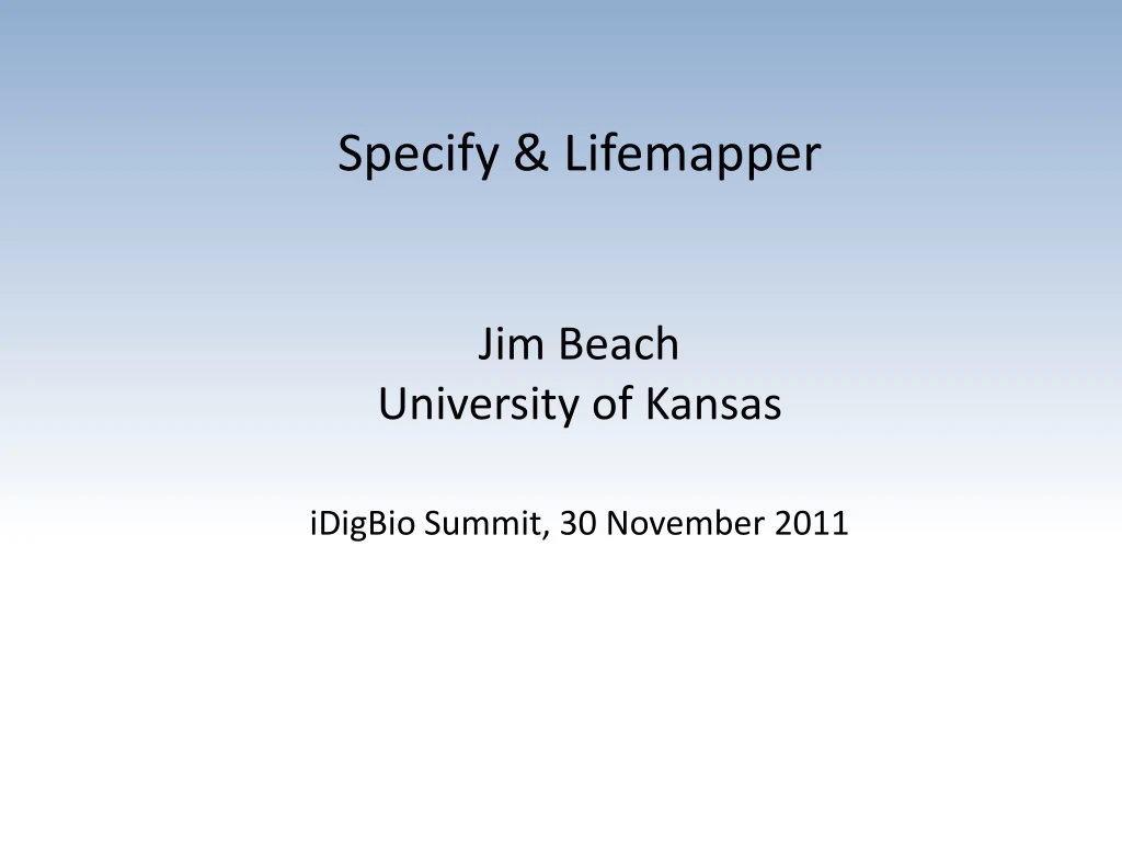 specify lifemapper jim beach university of kansas