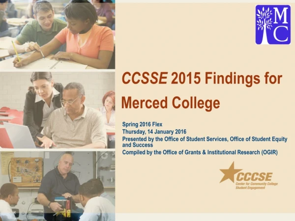 CCSSE 2015 Findings for Merced College