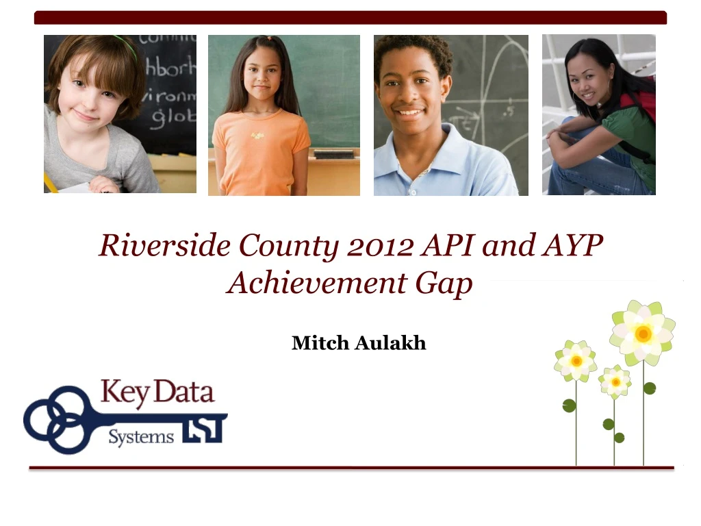 riverside county 2012 api and ayp achievement gap