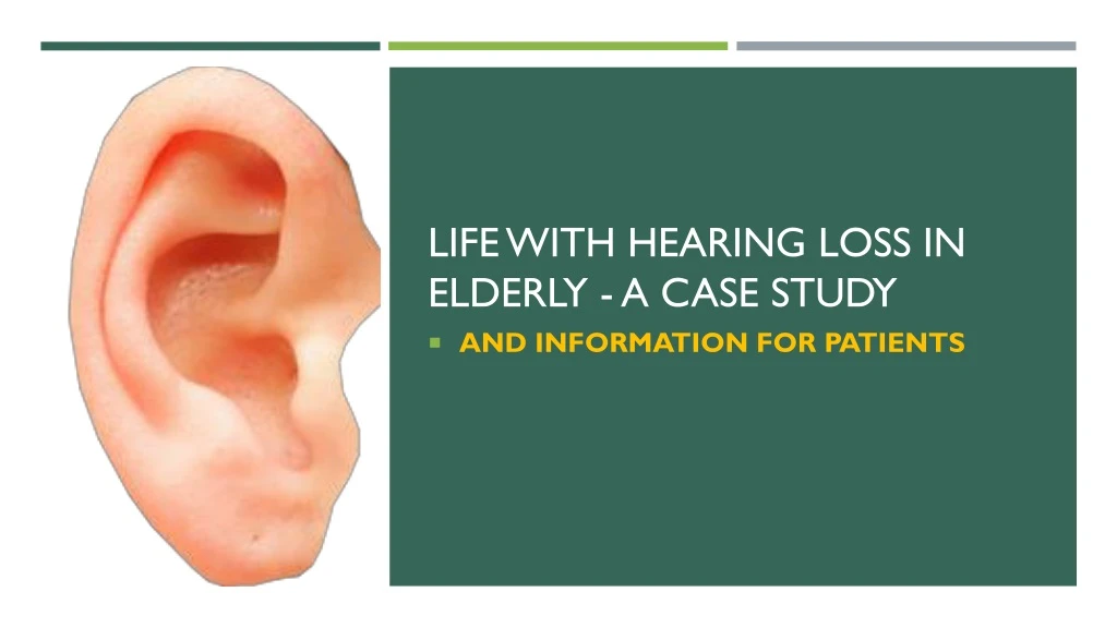 life with hearing loss in elderly a case study