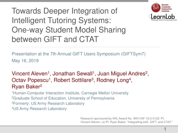 Presentation at the 7th Annual GIFT Users Symposium (GIFTSym7) May 16, 2019