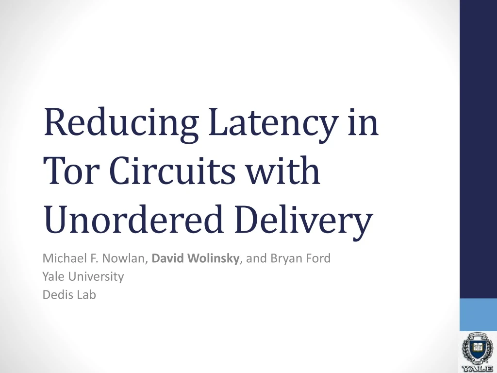 reducing latency in tor circuits with unordered delivery