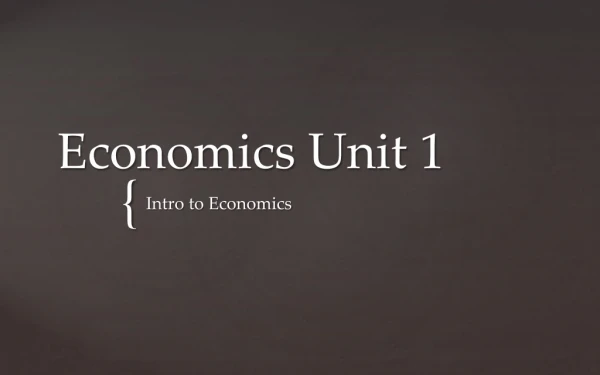 Economics Unit 1