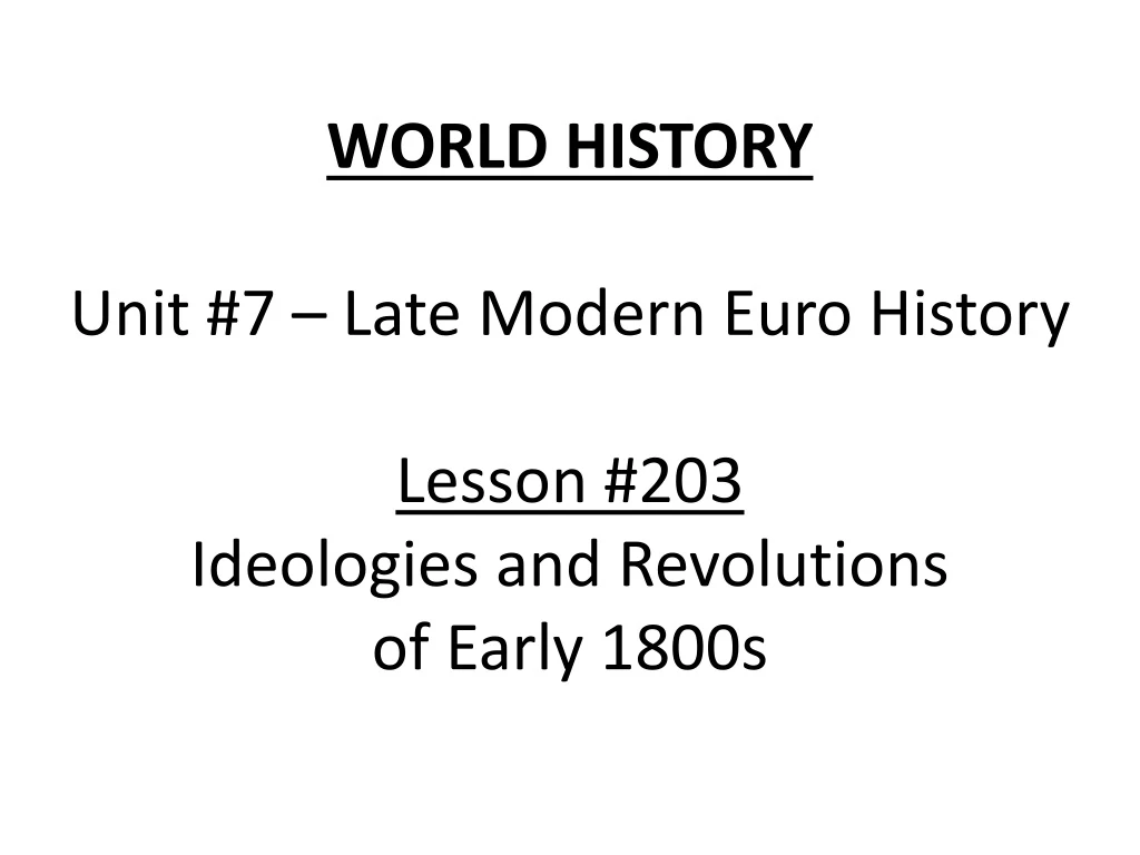 world history unit 7 late modern euro history lesson 203 ideologies and revolutions of early 1800s
