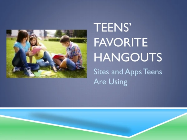 Teens’ Favorite Hangouts