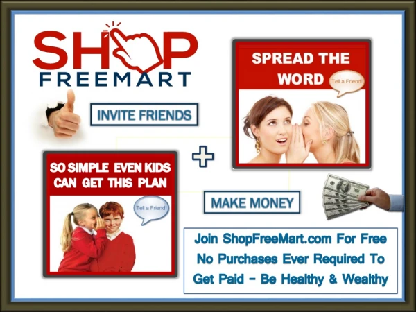 Join ShopFreeMart For Free