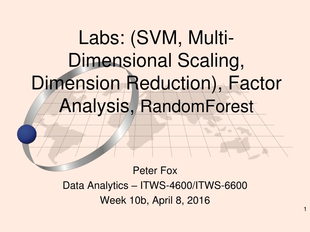 labs svm multi dimensional scaling dimension reduction factor analysis randomforest
