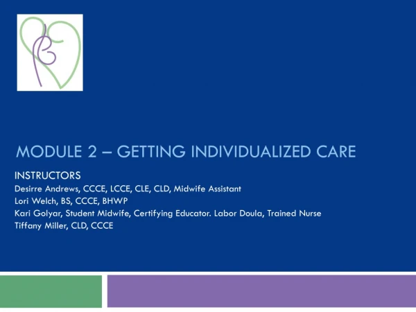 Module 2 – Getting individualized care
