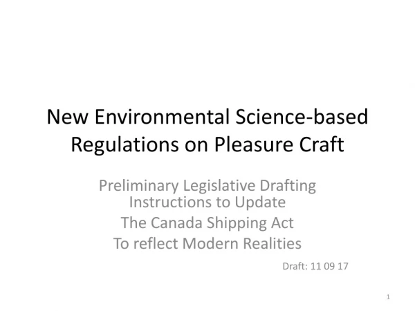 New Environmental Science-based Regulations on Pleasure Craft
