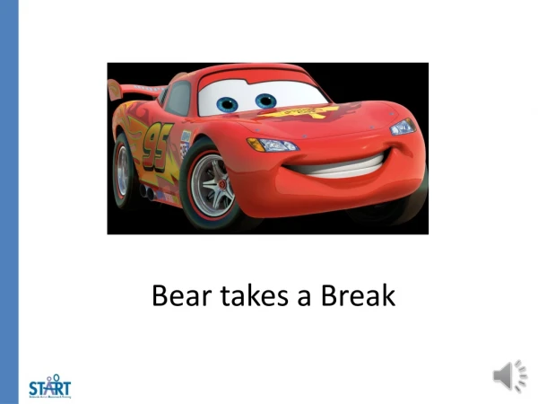 Bear takes a Break