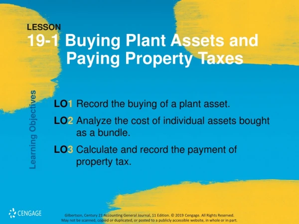 LESSON 19-1 Buying Plant Assets and 	 Paying Property Taxes