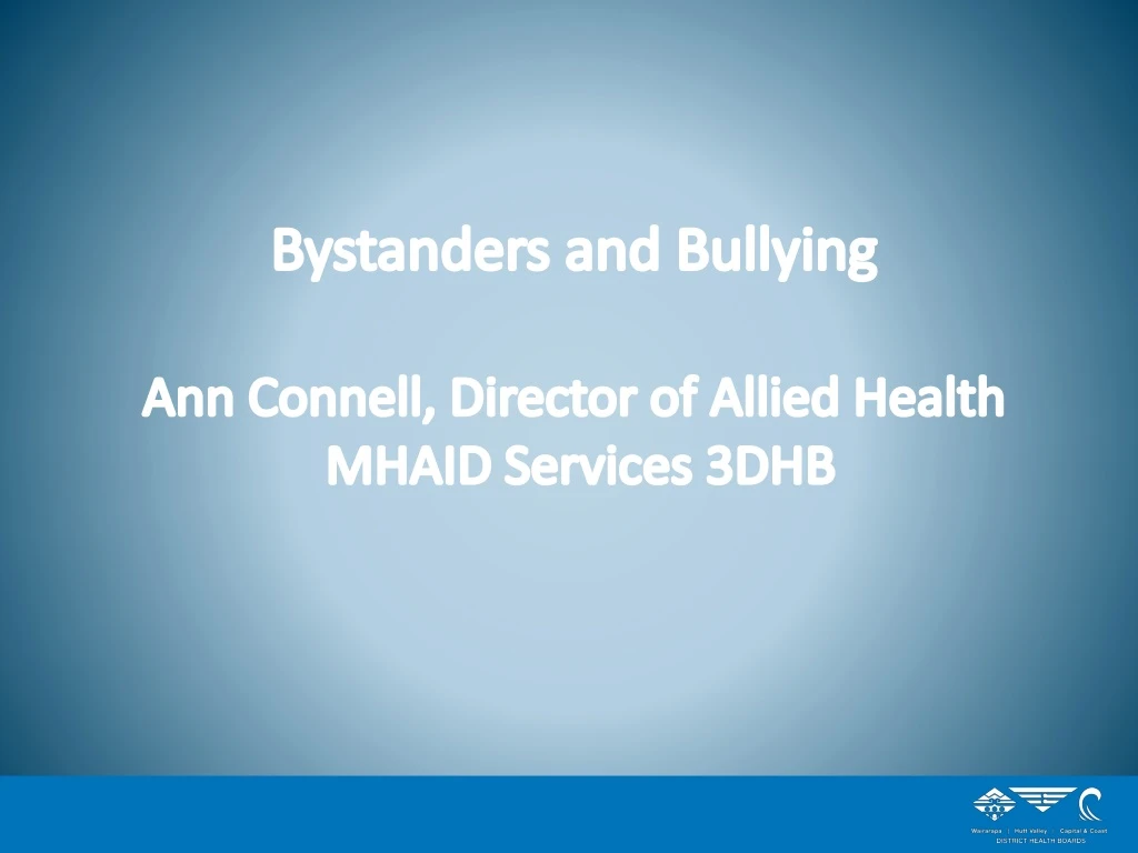 bystanders and bullying ann connell director