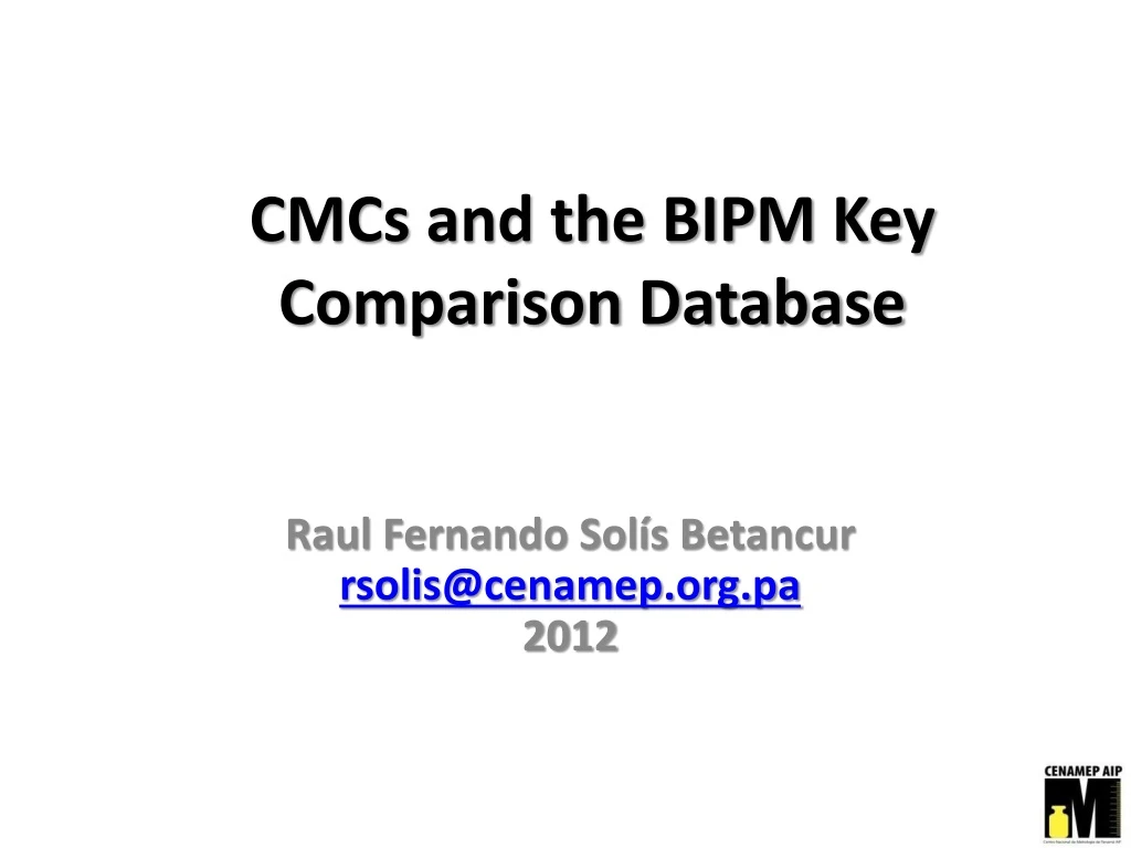 cmcs and the bipm key comparison database