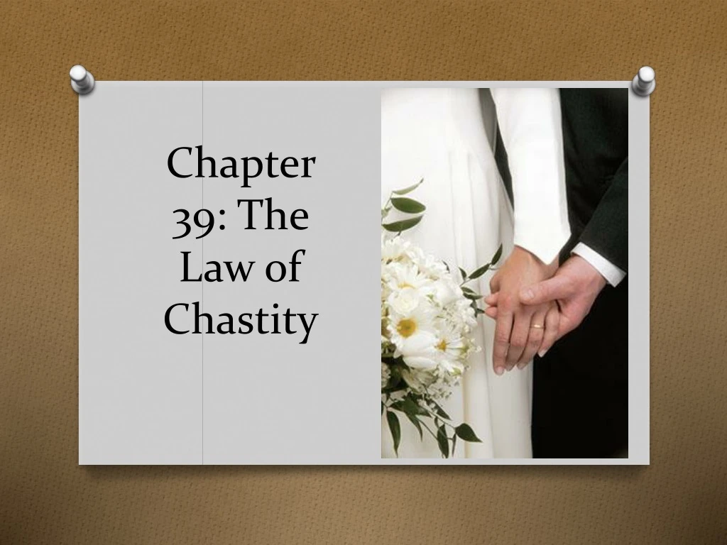 chapter 39 the law of chastity