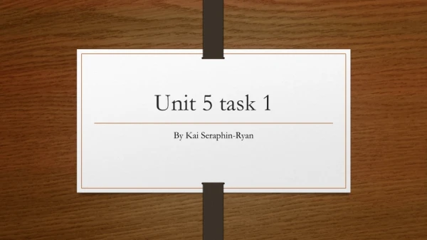 Unit 5 task 1