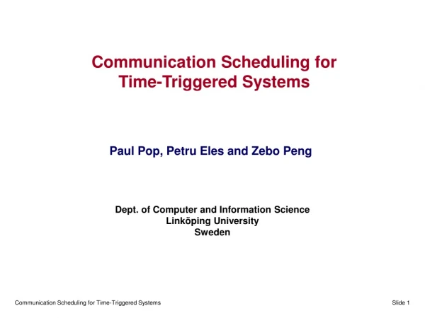 Communication Scheduling for Time-Triggered Systems
