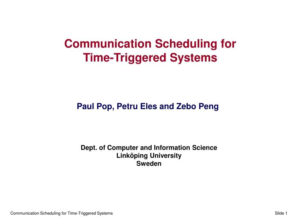 communication scheduling for time triggered