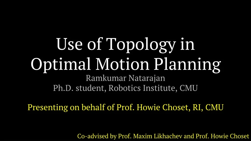 use of topology in optimal motion planning