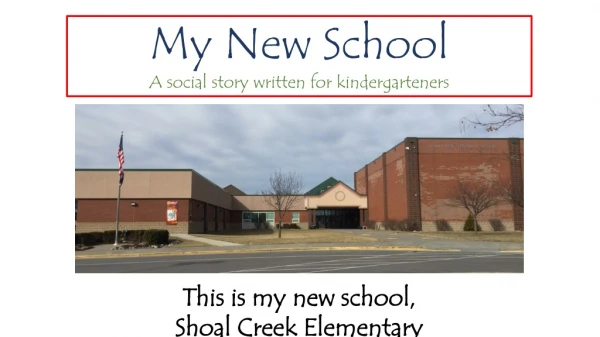 My New School A social story written for kindergarteners