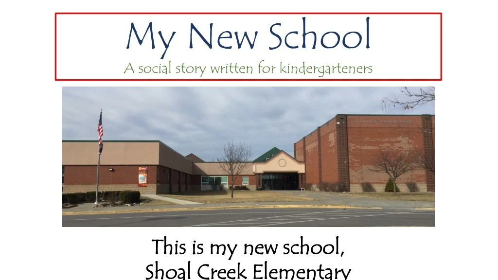 my new school a social story written