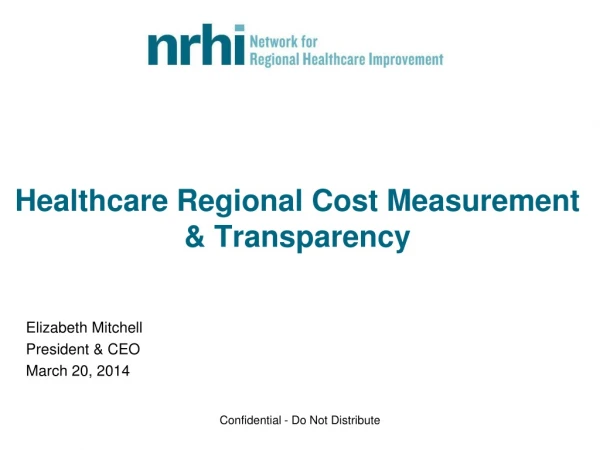 Healthcare Regional Cost Measurement &amp; Transparency