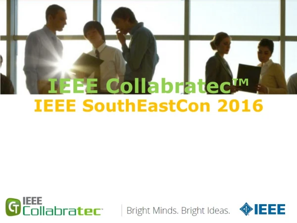 IEEE Collabratec™ IEEE SouthEastCon 2016