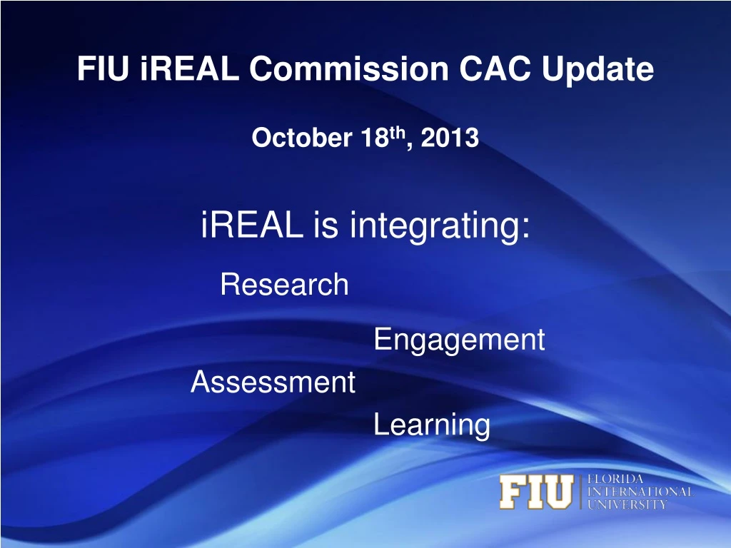 fiu ireal commission cac update october 18 th 2013