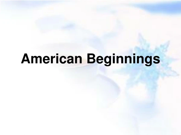 American Beginnings